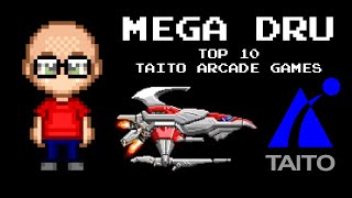 Top 10 Taito Arcade Games  Mega Dru taito arcadegames retrogaming [upl. by Anehsuc624]