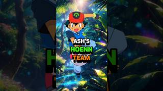 Ash Hoenn Team [upl. by Mary]