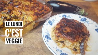 MOUSSAKA VÉGÉTARIENNE FAÇON POPOTE [upl. by Ennairrac493]