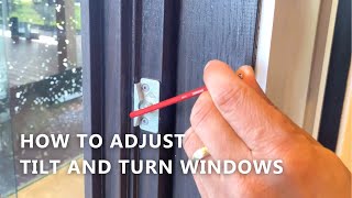 Tilt amp Turn Window Adjustment [upl. by Arvid890]