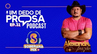 UM DEDO DE PROSA PODCAST EP 31 221024 [upl. by Anayek]