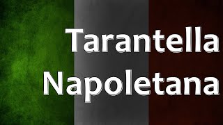 Italian Folk Song  Tarantella Napoletana [upl. by Carilyn73]