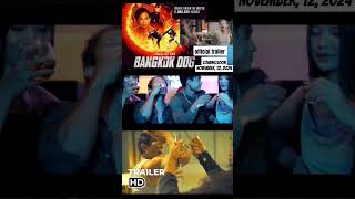 Bangkok Dog 2024  Official Trailer  Starring DY Sao November 12 2024 actionmovie2024 [upl. by Kimmel]