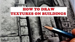 How to Draw Buildings Graphite Drawing Textures Shading amp Blending Techniques [upl. by Nira442]