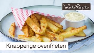 Knapperige ovenfrieten 🍟  LeukeReceptennl [upl. by Nodnalb379]