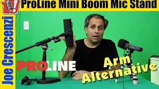 ProLine Mini  OnStage Boom Mic Stand Desktop Alternative to Arm  Zoom Bass Drum Combo Microphone [upl. by Sikko881]