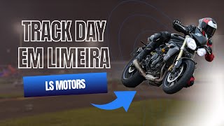 TRACK DAY DE MOTO EM LIMEIRA • LS MOTORS [upl. by Fast]