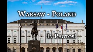 Warsaw  Poland  Photographic Tour [upl. by Rovner947]