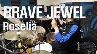 Roselia  BRAVE JEWEL drum cover [upl. by Delano61]