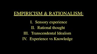 Empiricism vs Rationalism—Kant [upl. by Bravin239]