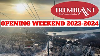 MONT TREMBLANT OPENING WEEKEND 202324  SKIING IN NOVEMBER [upl. by Novah]