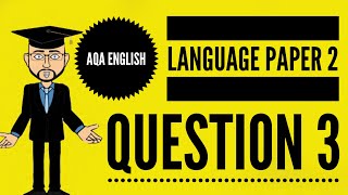 AQA English Language Paper 2 Question 3 2024 Update [upl. by Nallek672]