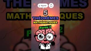 5 Theoremes mathematiques 26 [upl. by Meridith884]