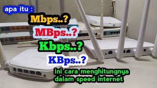 APA ITU Mbps  MBps  Kbps  KBps ⁉️Cara menghitung nya versi AntonInformasi [upl. by Trumaine]