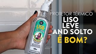 Protetor térmico Liso Leve and Solto Lola Cosmetics  RESENHA [upl. by Dyun625]