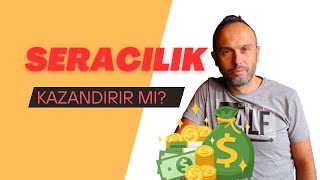 Seracılık Para Kazandırır mı [upl. by Adaven]