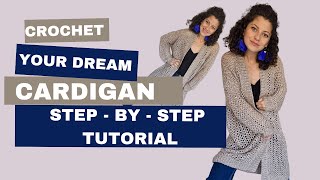 Creating Your Own Cardigan with Crochet StepbyStep Tutorial [upl. by Airat]