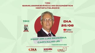 QUIMILUMINESCÊNCIA NO DIAGNÓSTICO HISTOPATOLÓGICO [upl. by Atreb]