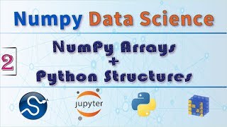 Numpy Data Science Create Arrays Using NumPy Methods and Python Structures [upl. by Kirima]