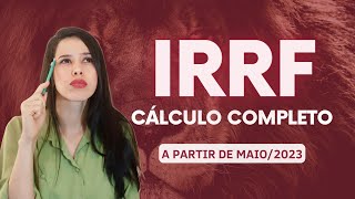 COMO FAZER O CÁLCULO DO IRRF NA FOLHA DE PAGAMENTO PASSO A PASSO  Departamento Pessoal [upl. by Neila851]