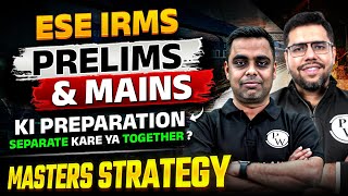 ESE Preparation Strategy  IRMS Through ESE  How to Prepare for ESE 2025 Prelims amp Mains [upl. by Peterec]