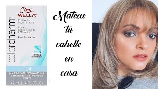 Matiza tu cabello en casa con toner Wella T14  ash blonde Rubio cenizo [upl. by Nibur]