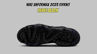 Nike Vapormax 2023 Flyknit Triple Black [upl. by Sinnek]