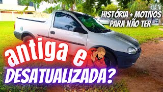 A História Da Corsa Pickup  Motivos Para Não Ter [upl. by Nette]