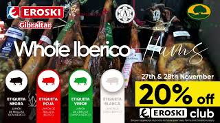 Ibericos Ham with GREAT SAVINGS at Eroski Gibraltar [upl. by Anerat]