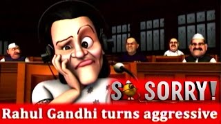 So Sorry Rahul baba turns aggressive in parliament [upl. by Edmee515]