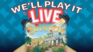 Well Play it Live  Botanicus [upl. by Worthington666]