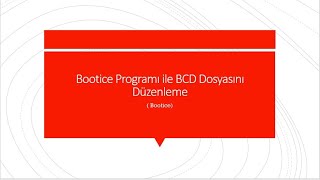 Video68 Bootice Programı ile BCD Dosyasını Düzenleme [upl. by Peih]