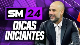 DICAS PARA INICIANTES NO SOCCER MANAGER 24 COM GuilhermeXP [upl. by Annatnas895]