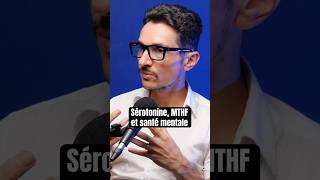 Sérotonine MTHF et santé mentale [upl. by Orland]