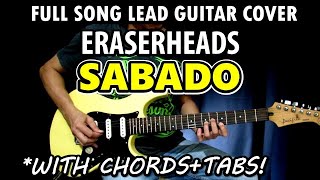 Sabado  Eraserheads  Full Song Lead Guitar Cover Tutorial with Tabs amp Chords [upl. by Haldi16]