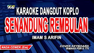 Senandung Rembulan Karaoke Nada Wanita Imam S Arifin [upl. by Cynera504]