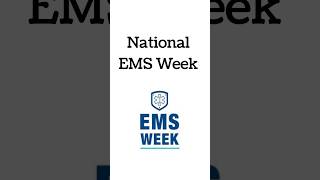 National EMS Week  What is the meaning of EMS week emsweek [upl. by Gildea]