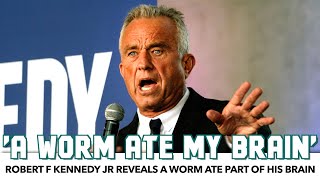 RFK Jr A Worm Ate My Brain [upl. by Omsoc]