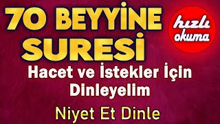 BEYYİNE SURESİ 70 DEFA DİNLE Etkili Dualar [upl. by Herold491]