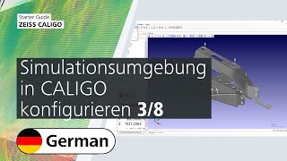 Simulationsumgebung in CALIGO konfigurieren 38 [upl. by Tabshey30]