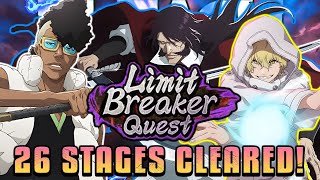 26 STAGES CLEARED ON THE EASIEST LIMIT BREAKER QUEST Bleach Brave Souls [upl. by Ladin539]