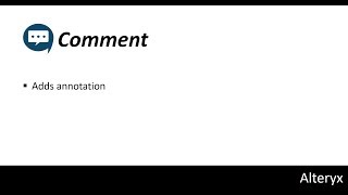 8 Alteryx Tutorial Comment [upl. by Gnagflow566]