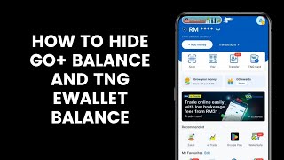 How to Hide Your GO Balance and TNG eWallet Balance On The Main Page Of The Touch N Go eWallet App [upl. by Avery]