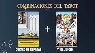 Cuatro de Espadas amp El Juicio 💡COMBINACIONES DEL TAROT Y SU SIGNIFICADO [upl. by Tamma]