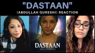 DASTAAN Abdullah Qureshi REACTION [upl. by Lauryn209]