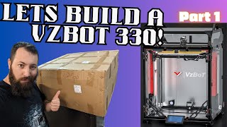 VZBOT 330 Build Series Part 1 3dprinting livestream [upl. by Leonidas724]