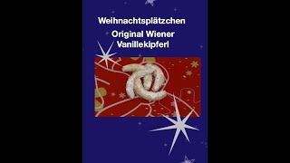 Weihnachtsplätzchen Endlich habe ich es gefunden Das Rezept für die Original Wiener Vanillekipferl [upl. by Enitsenre]