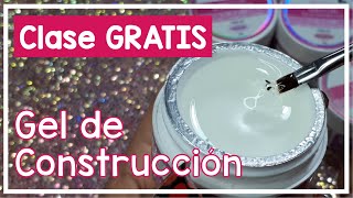 Cómo usar GEL DE CONSTRUCCIÓN para uñas  CLASE GRATIS para PRINCIPIANTES [upl. by Geddes]