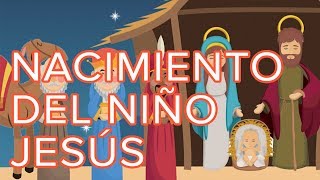 El nacimiento del niño Jesús Cuento de Navidad para niños [upl. by Leba]