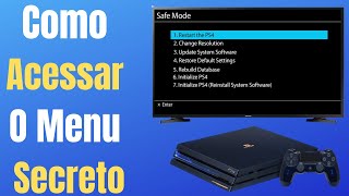 COMO ENTRAR NO MODO DE SEGURANÇA DO PS4 [upl. by Eng]